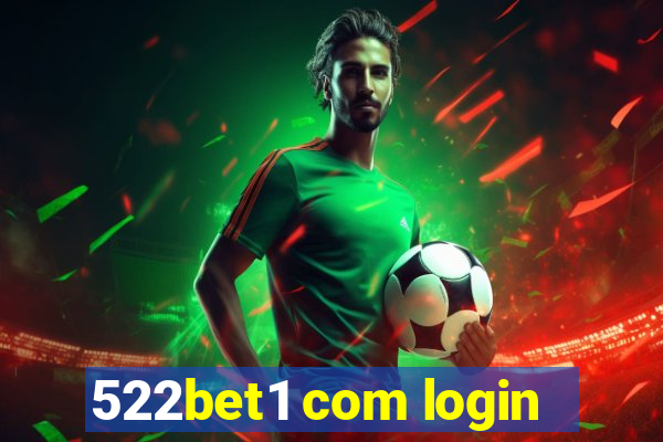 522bet1 com login